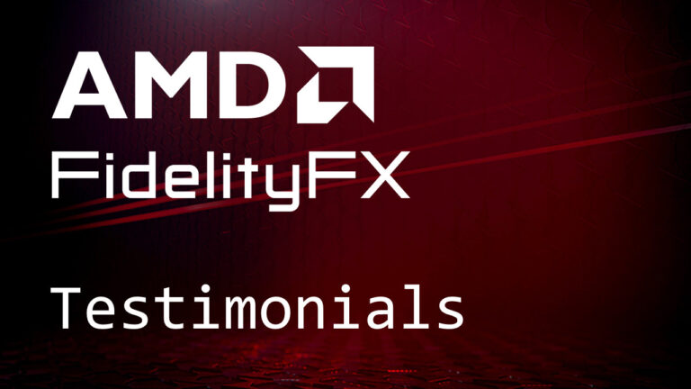 FidelityFX Testimonials